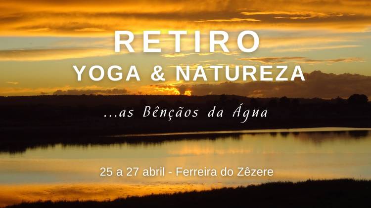 Retiro Yoga e Natureza - as Bênçãos da Água