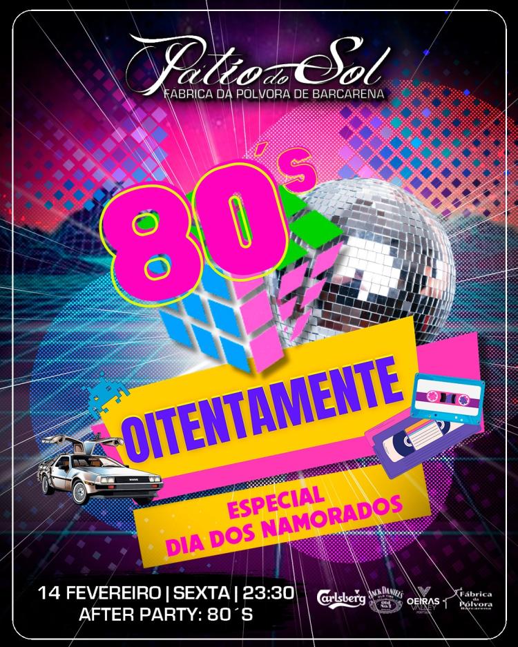 Oitentamente - Tributo Anos 80 | Especial 'DIA DOS NAMORADOS' | After Party: 80´s