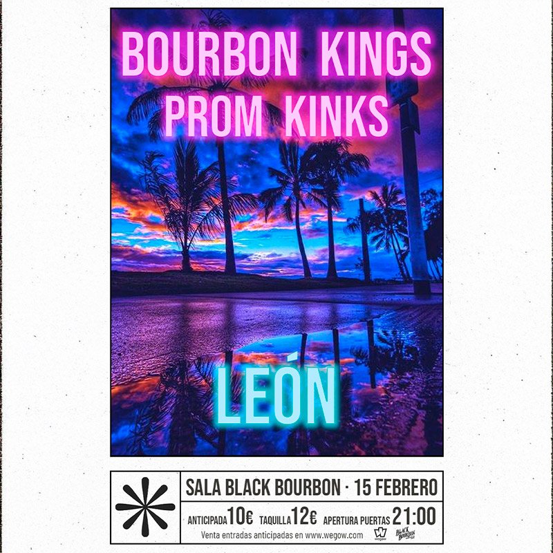 BOURBON KINGS + PROM KINKS. Black Bourbon