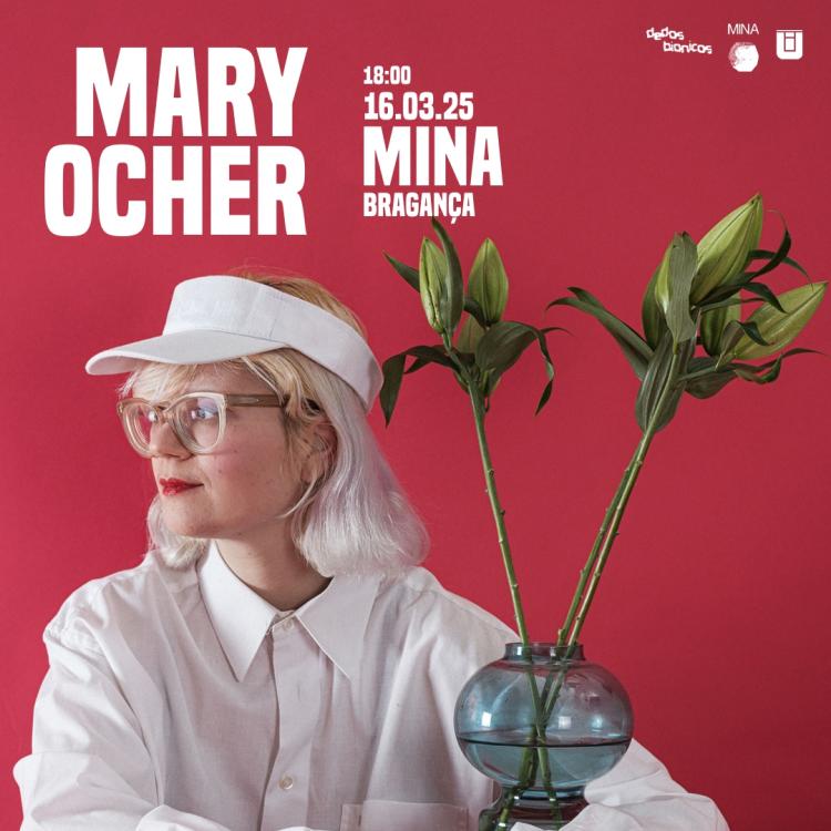 Mary Ocher no MINA - Bragança