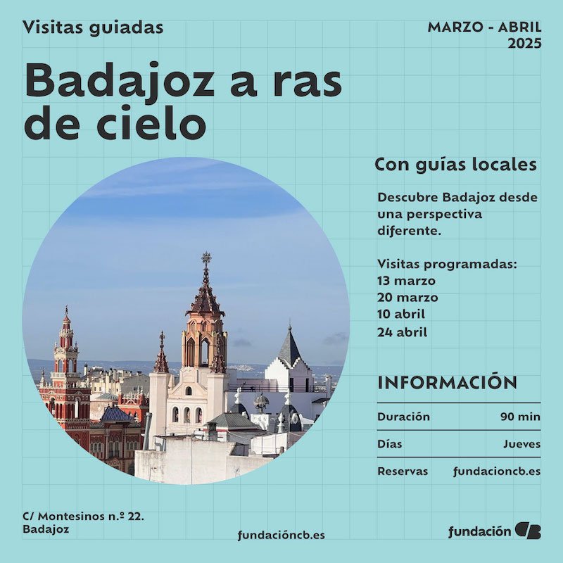 Visitas guiadas 'Badajoz a ras de cielo'