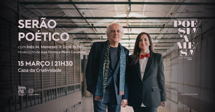 Serão Poético com Tozé Brito e Inês Meneses 