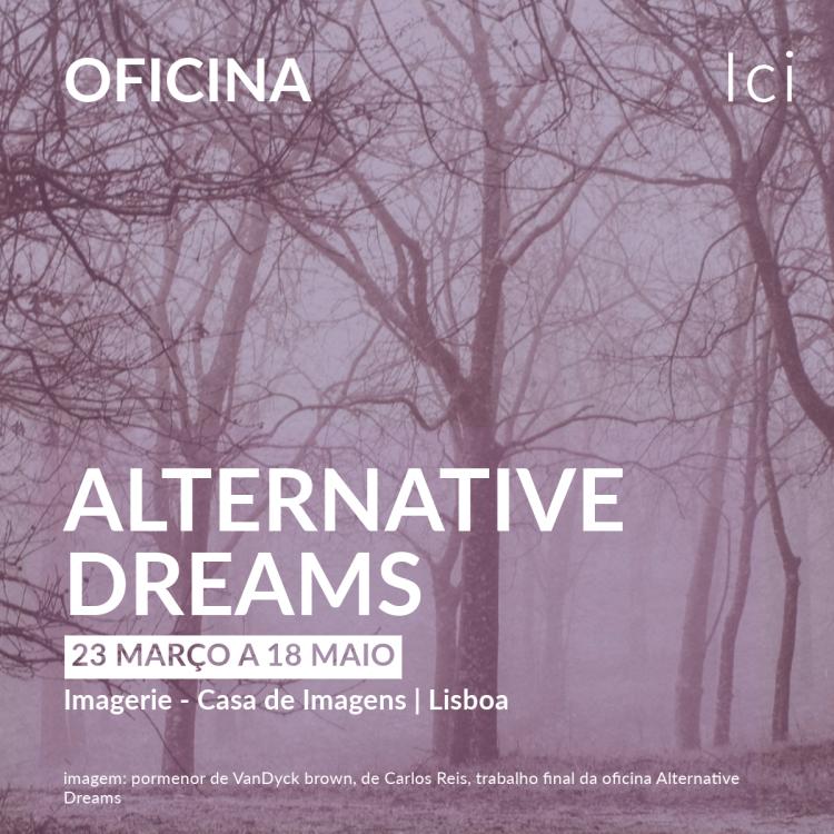 Alternative Dreams - Oficina de Processos Alternativos