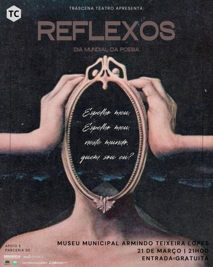 'Reflexos' - Tráscena | MATL