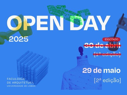 Dia Aberto 2025 - Faculdade de Arquitetura