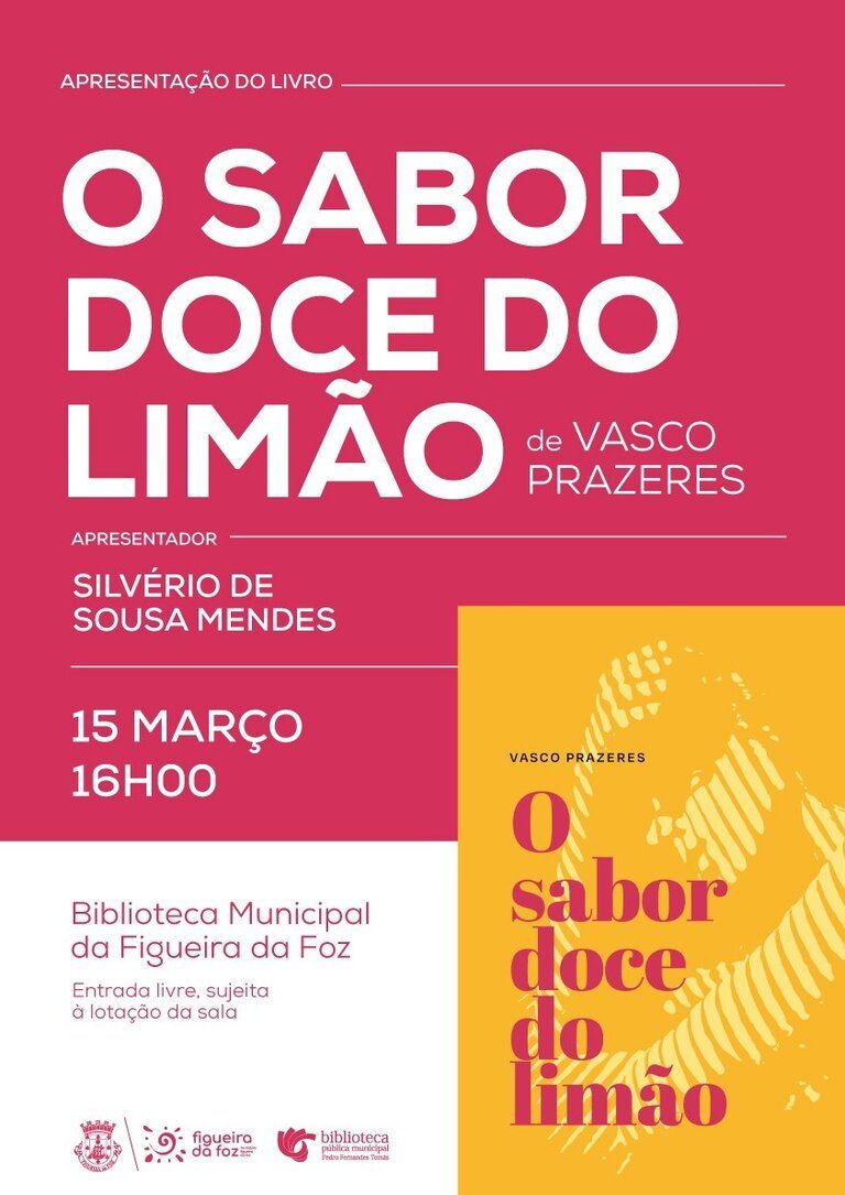 Apresentação do livro «O Sabor Doce do Limão», Vasco Prazeres