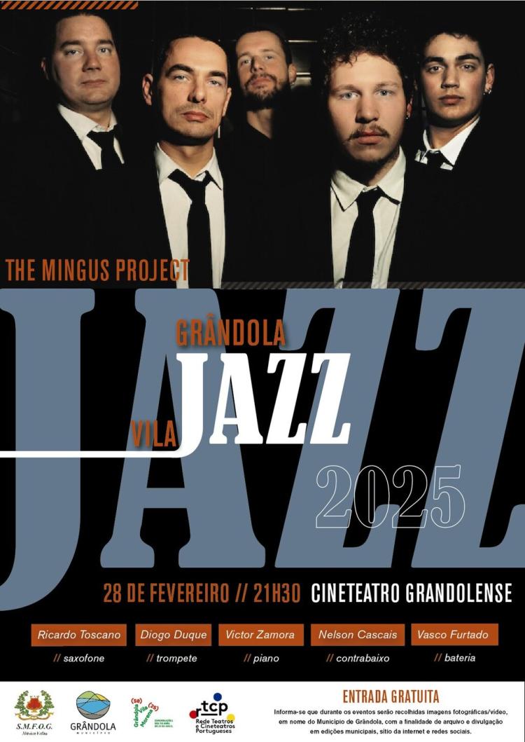 MÚSICA | Grândola Vila Jazz  « THE MINGUS PROJECT »
