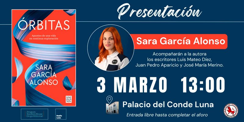 «ORBITAS» De Sara García Alonso. Presentación en el Palacio del Conde Luna