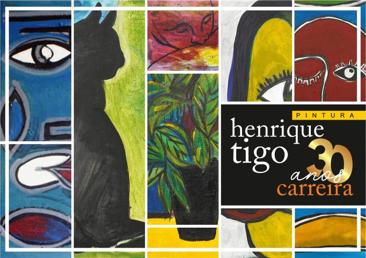 Exposição de Pintura “Henrique Tigo – 30 anos de Carreira”