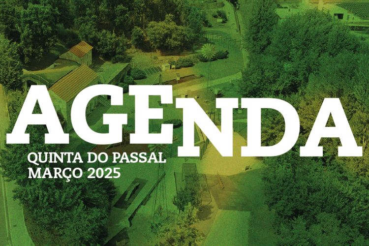 Agenda Quinta do Passal – março 2025
