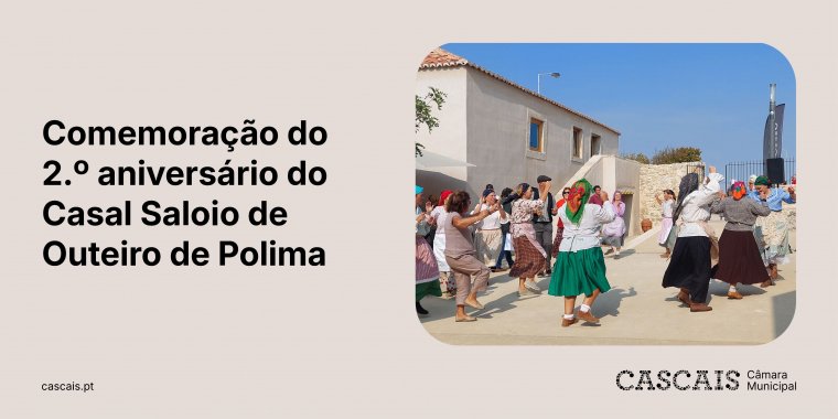 Comemoração do 2.º aniversário do Casal Saloio de Outeiro de Polima