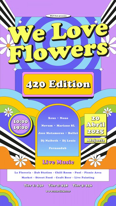 We Love Flowers 420 Fest