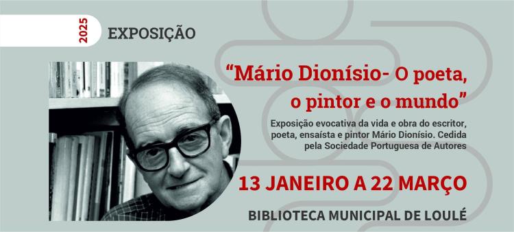 Exposição “Mário Dionísio – O poeta, o pintor e o mundo” da SPA-Sociedade Portuguesa de Autores