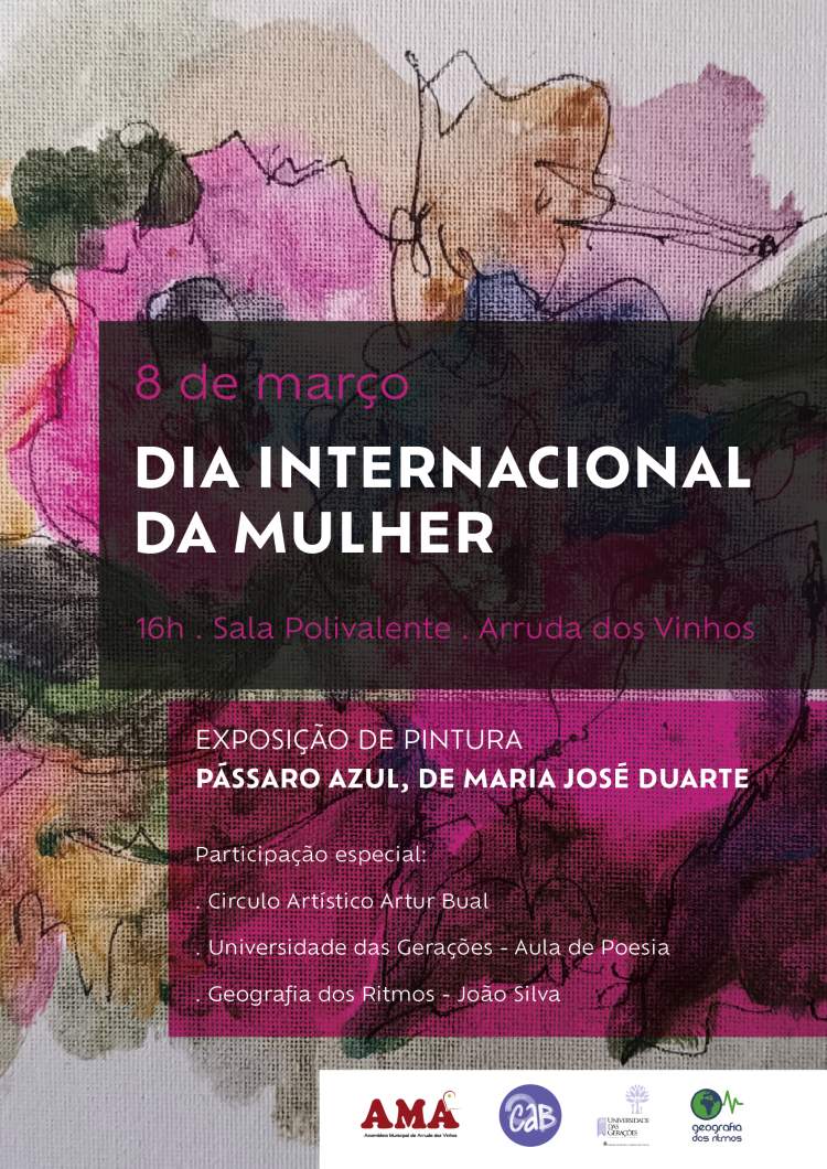 Dia Internacional da Mulher - Exposição de Pintura Pássaro Azul, de Maria José Duarte