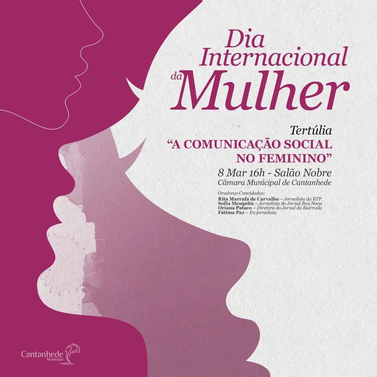 Dia Internacional da Mulher - “A Comunicacação Social no Feminino”