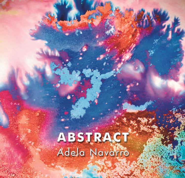 Exposición ‘Abstract’ de Adela Navarro