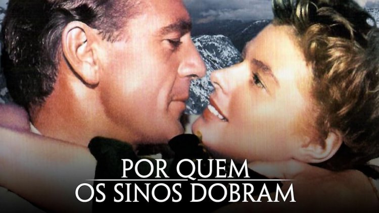 Cinema: 'Por quem os sinos dobram' (1943), de Sam Wood