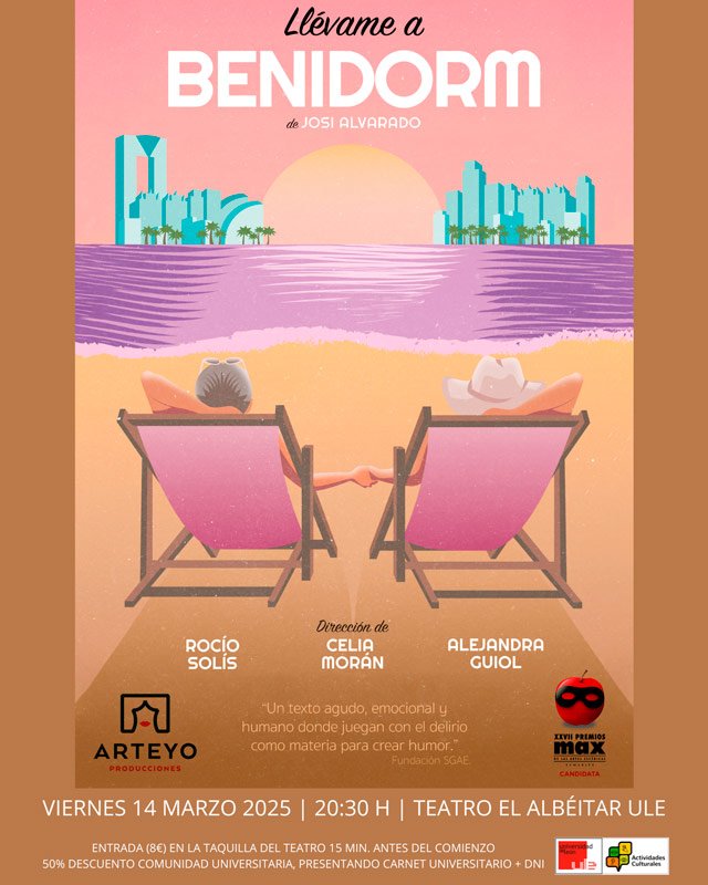 «LLÉVAME A BENIDORM», de Josi Alvarado. Dir.: Celia Morán. Teatro El Albéitar