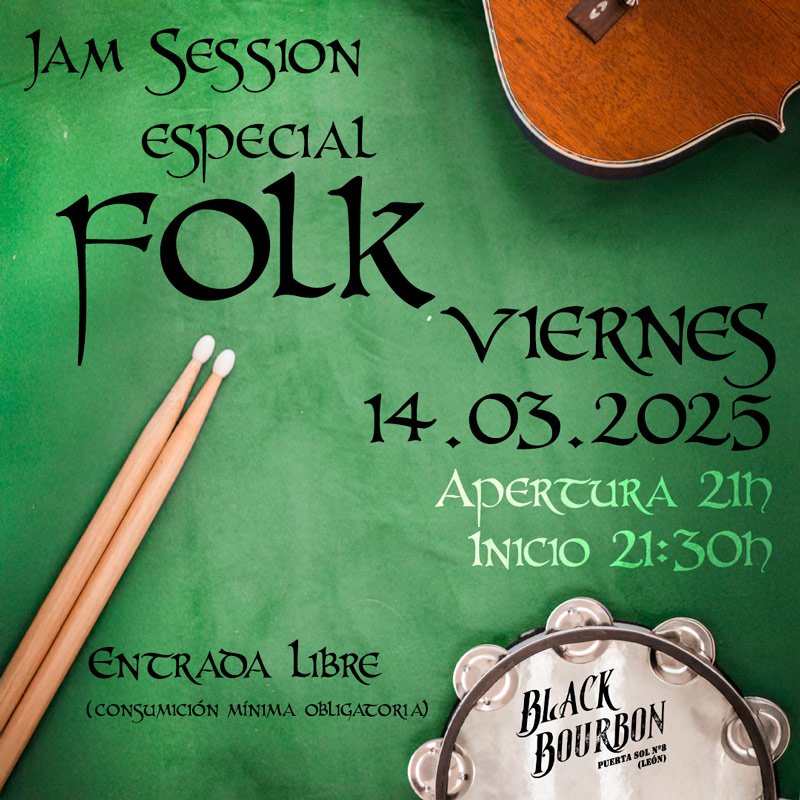 Jam session especial folk. Black Bourbon