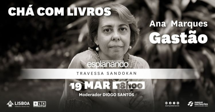 “Chá com livros” convida Ana Marques Gastão