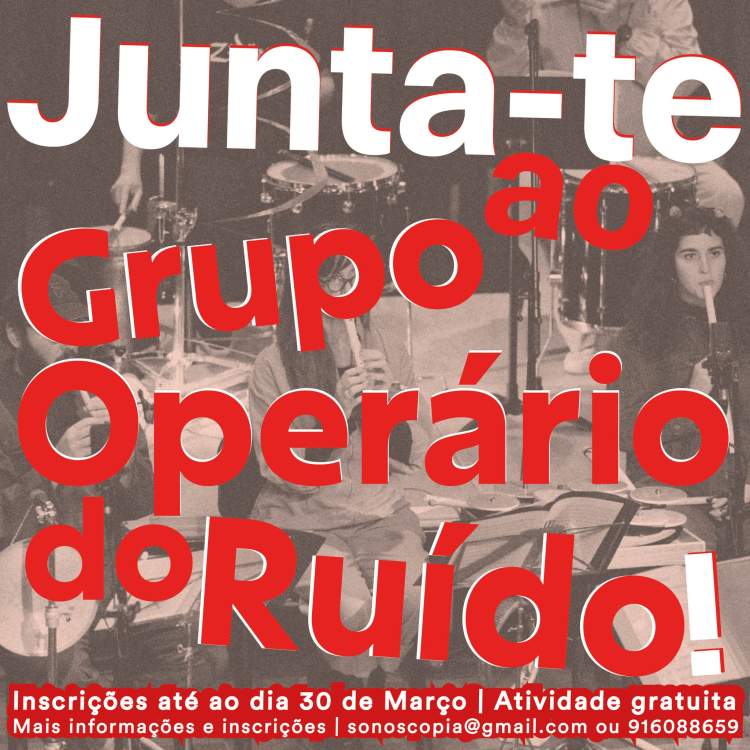 JUNTA - TE AO GRUPO OPERÁRIO DO RUÍDO!