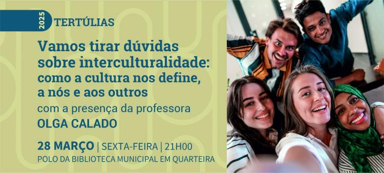 Tertúlia “Vamos tirar dúvidas sobre interculturalidade'