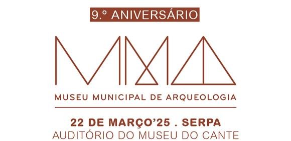 9.º Aniversário do Museu Municipal de Arqueologia