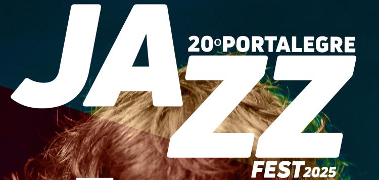 20º Portalegre JazzFest :: De 9 a 13 de Abril