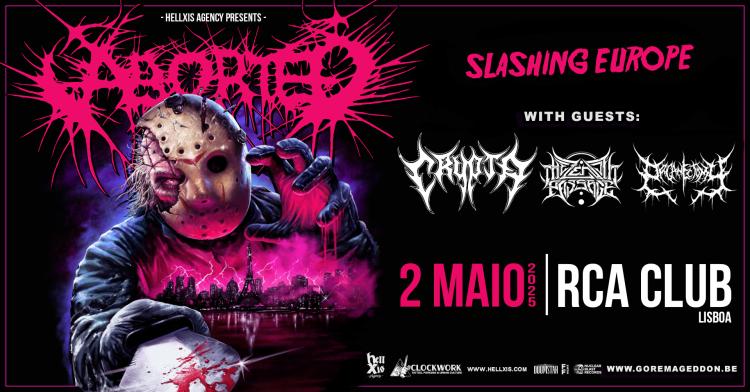 ABORTED + CRYPTA + THE ZENITH PASSAGE + ORGANECTOMY @ RCA Club - Lisboa