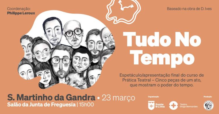 Tudo No Tempo – Espetáculo de Prática Teatral | S. Martinho da Gandra