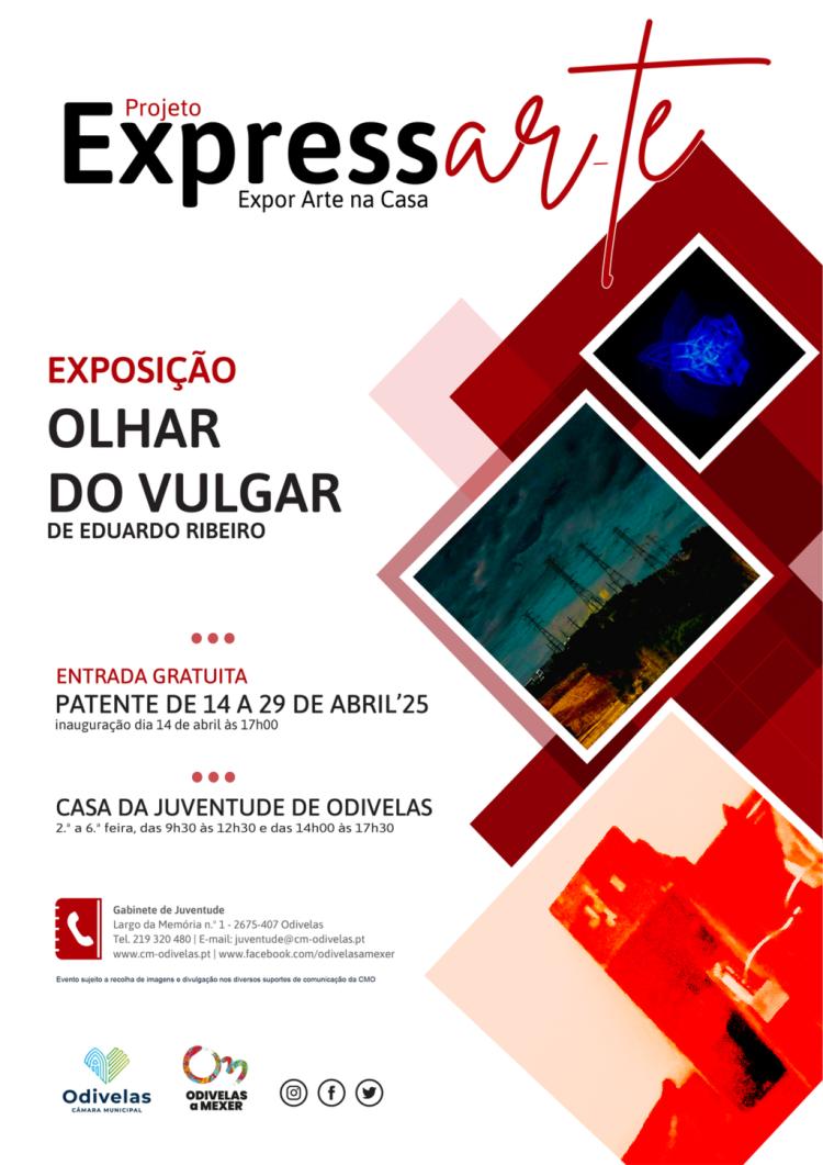 'OLHAR DO VULGAR' de Eduardo Ribeiro | Exposição