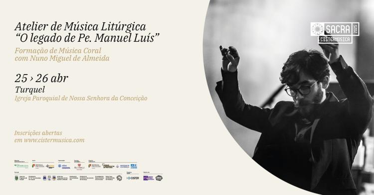 Atelier de Música Litúrgica · Formação de Música Coral · Cistermúsica Sacra 