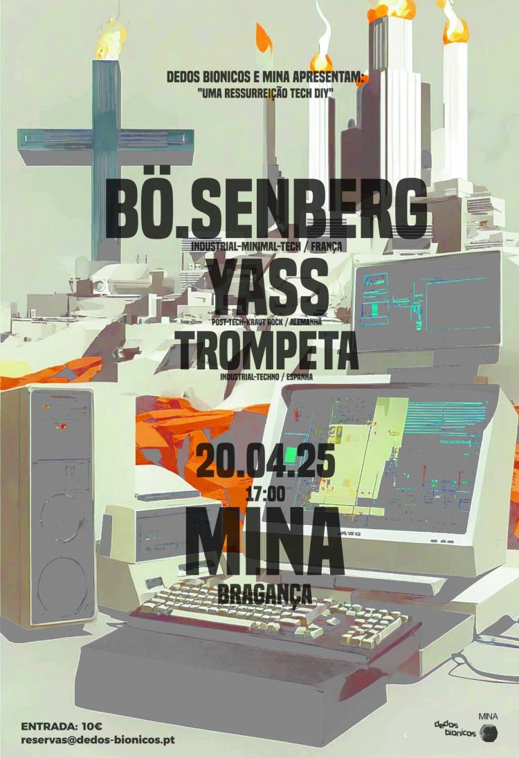 BÖ.SENBERG + YASS + TROMPETA no MINA - Bragança