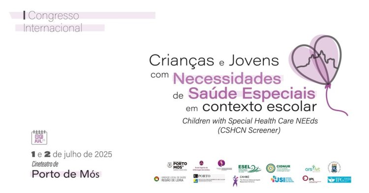 I Congresso Internacional 'Crianças e Jovens com Necessidades de Saúde Especiais em Contexto Escolar'