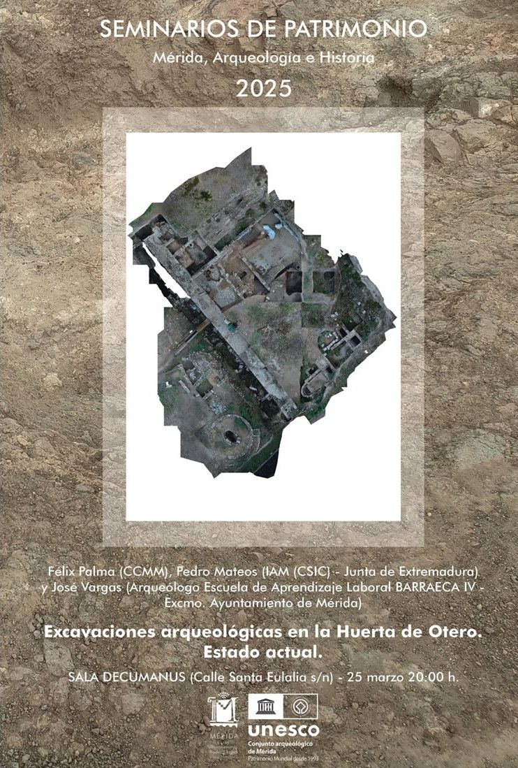 Seminarios de Patrimonio «Excavaciones arqueológicas en la Huerta de Otero. Estado Actual»