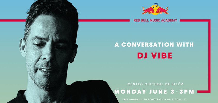 Red Bull Music Academy: a conversation with DJ Vibe