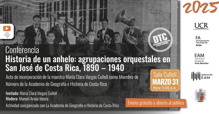 Historia de un anhelo: agrupaciones orquestales en San José de Costa Rica, 1890 – 1940