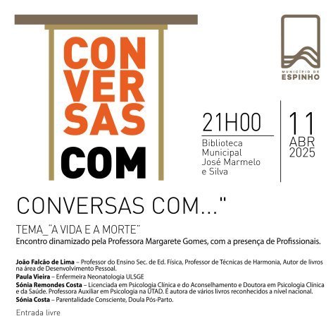 Conversas com... 'A vida e a morte'