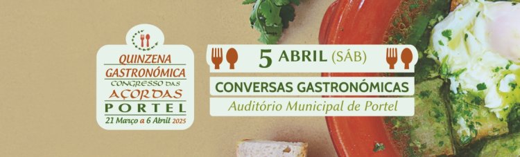 Conversas Gastronómicas / Entrega dos Prémios do Concurso – A Melhor Açorda
