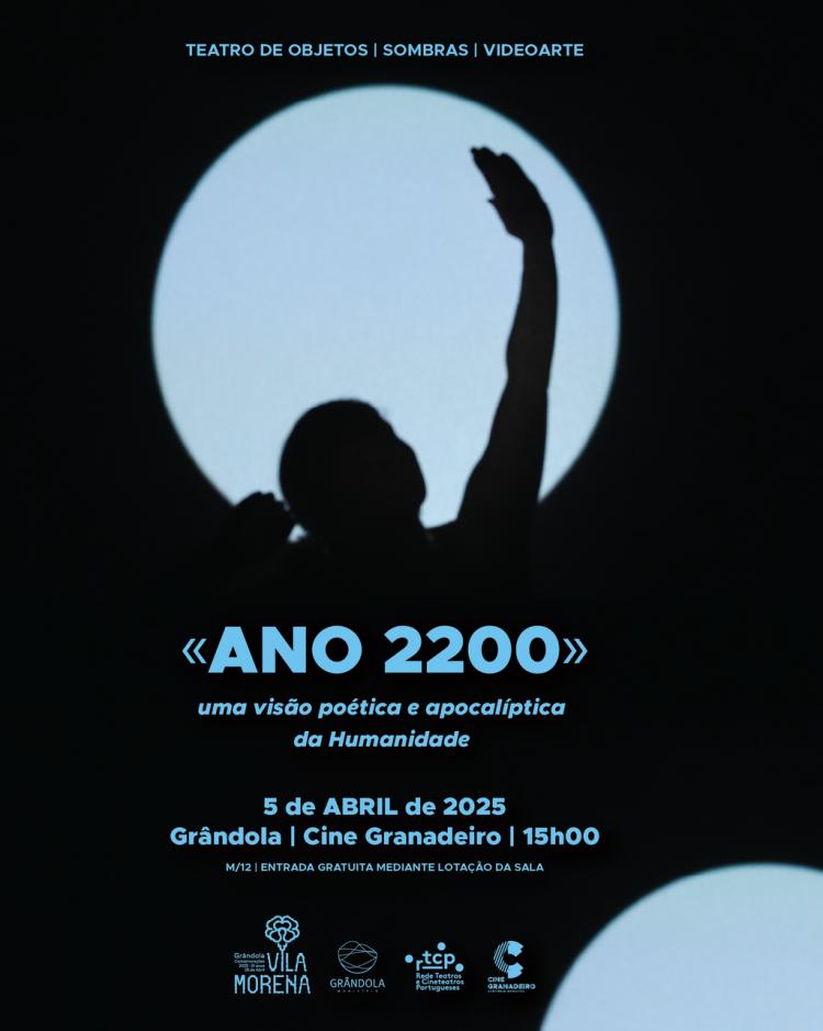 ESPETÁCULO | « Ano 2200 - Uma Visão Poética e Apocalíptica da Humanidade»