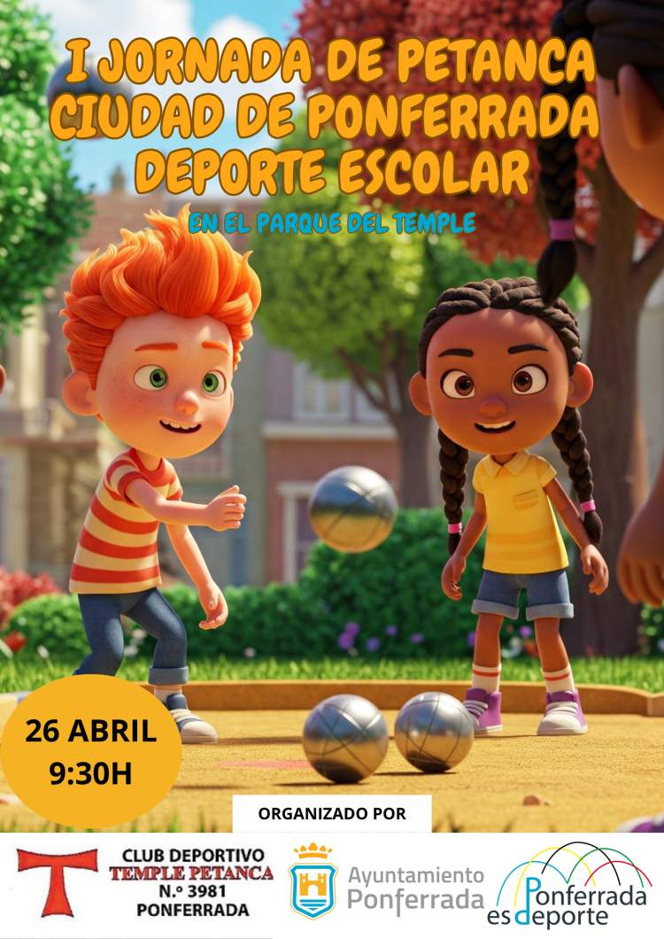 I JORNADA DE PETANCA CIUDAD DE PONFERRADA , DEPORTE ESCOLAR