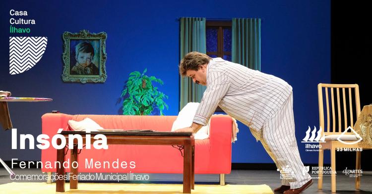 Insónia // Fernando Mendes | Comemorações Feriado Municipal Ílhavo