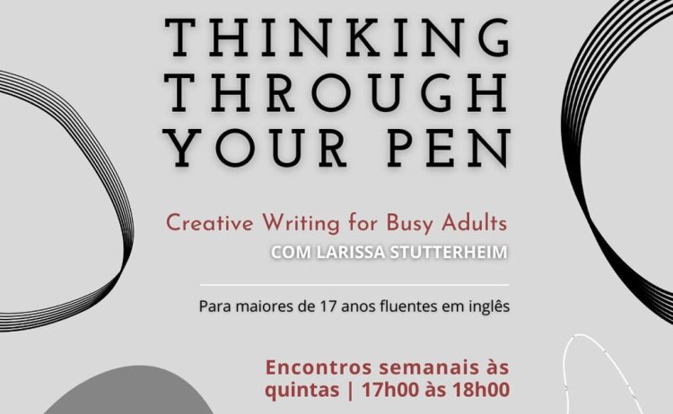 Thinking Through Your Pen: Creative Writing for Busy Adults