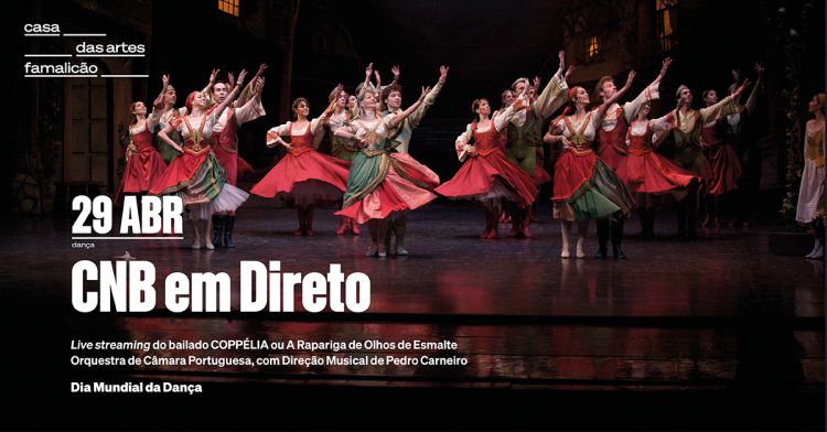 CNB em Direto I Live streaming do bailado COPPÉLIA 