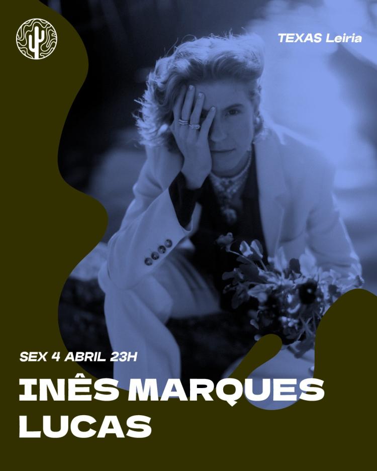 INÊS MARQUES LUCAS | TEXAS Leiria