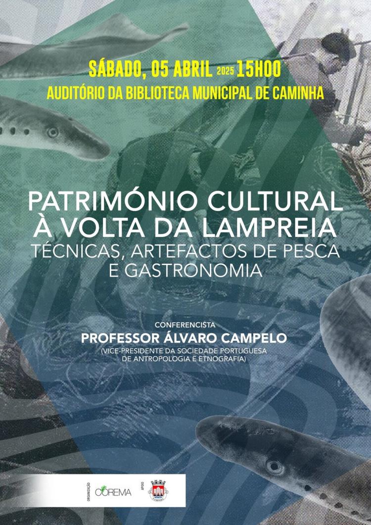 Património cultural à volta da lampreia. Técnicas, artefactos de pesca e gastronomia