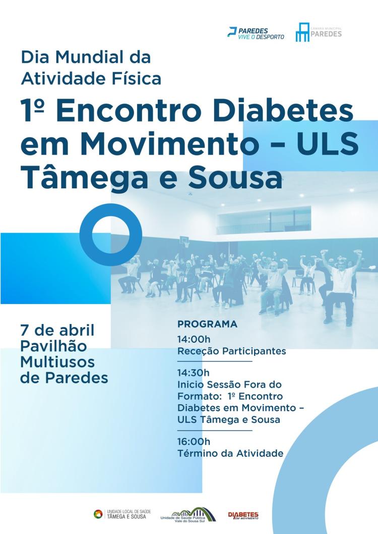 1º ENCONTRO - DIABETES EM MOVIMENTO ULS TÂMEGA E SOUSA