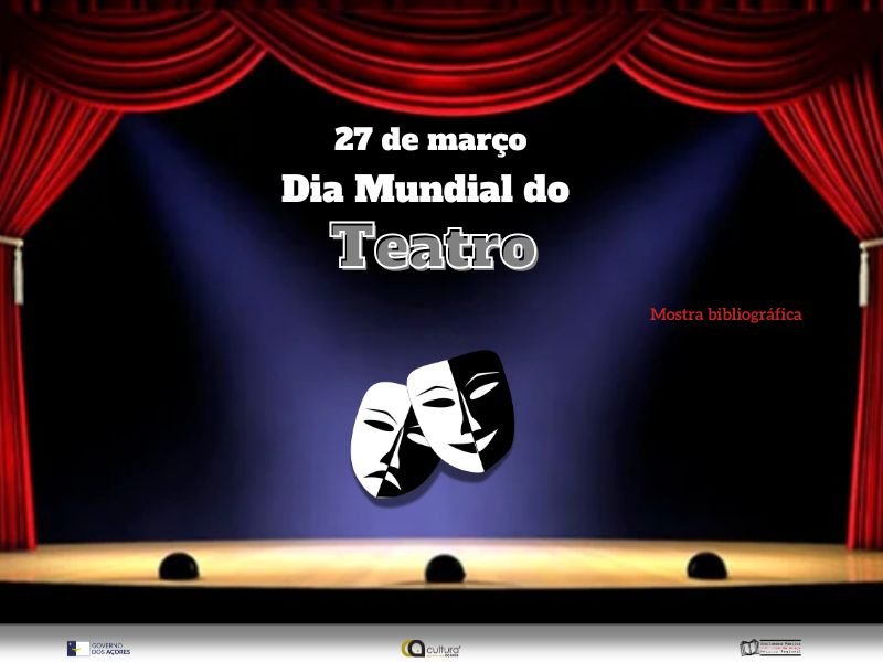 Mostra bibliográfica 'Dia Mundial do Teatro'