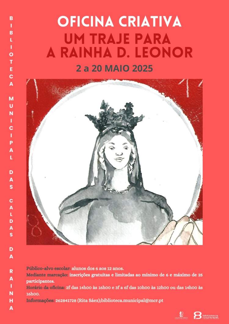 Oficina criativa: Um traje para a Rainha D. Leonor