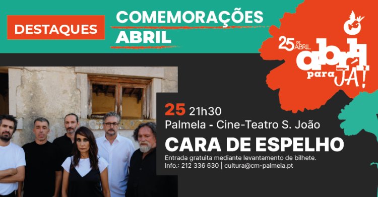 25 de Abril: CARA DE ESPELHO